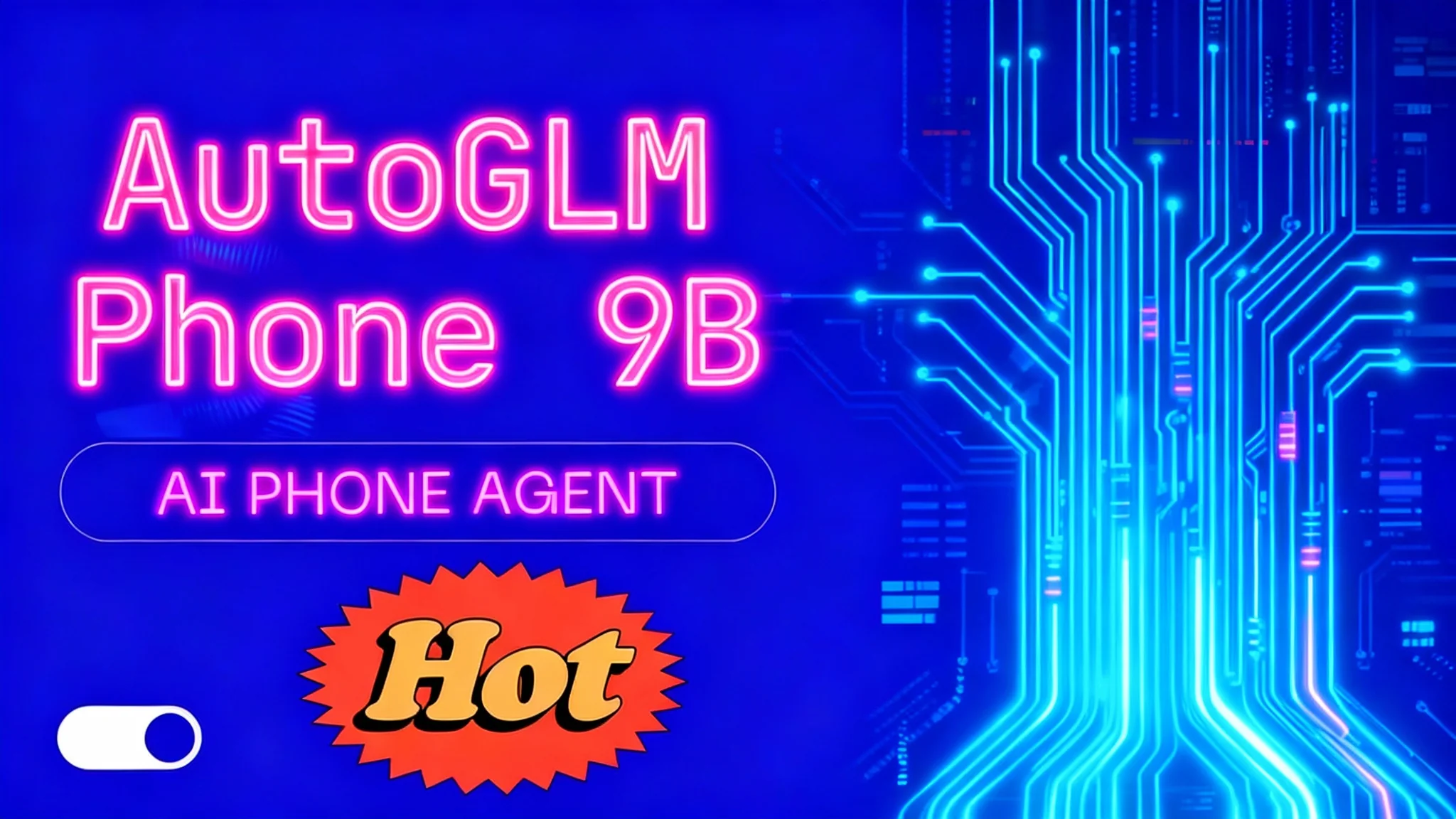 Turn Your Android into an AI Agent with AutoGLM Phone 9B