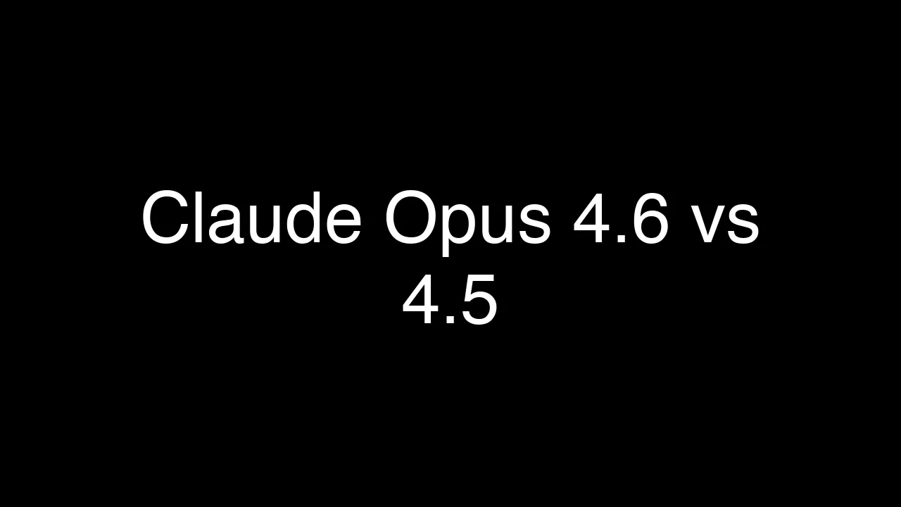 Claude Opus 4.6 vs 4.5: What’s New in Coding & Agent Teams?