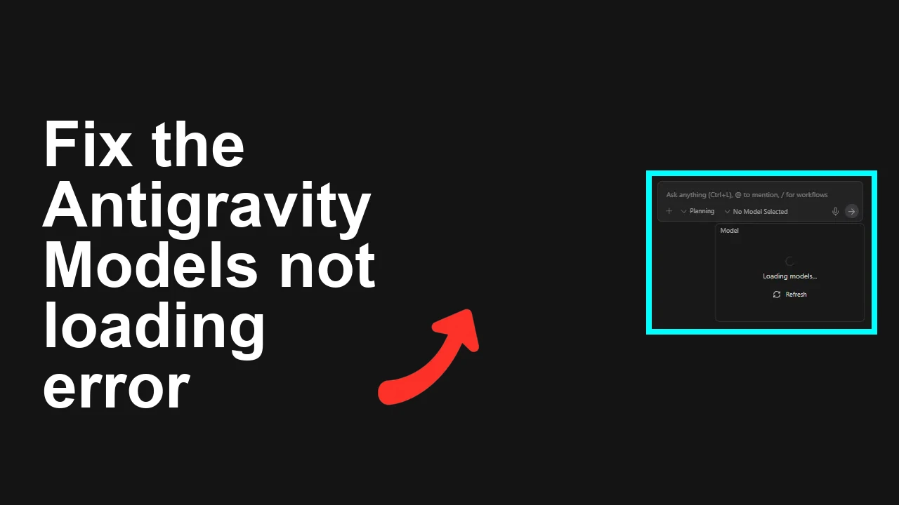 How to fix Antigravity models not loading even after successful login?