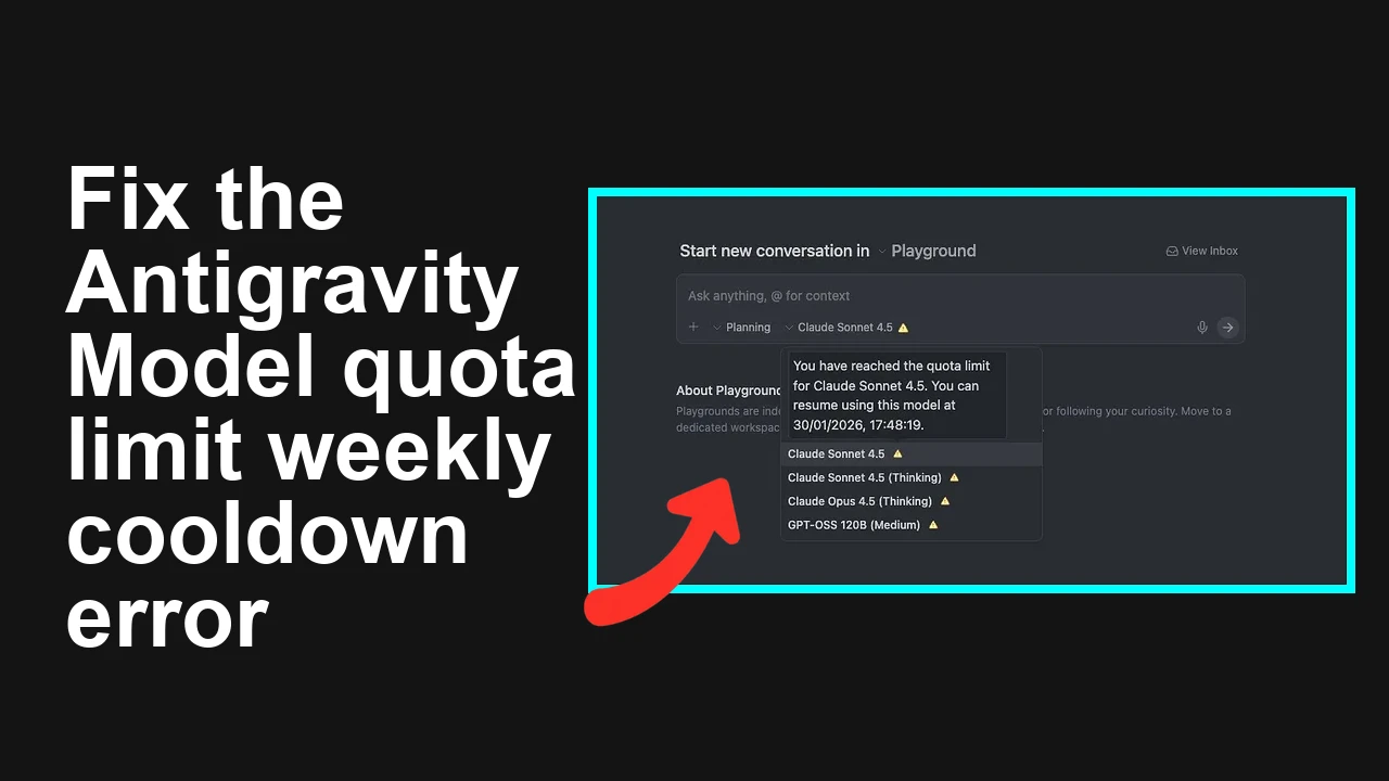 How to fix Antigravity trigger model quota limit weekly cooldown?