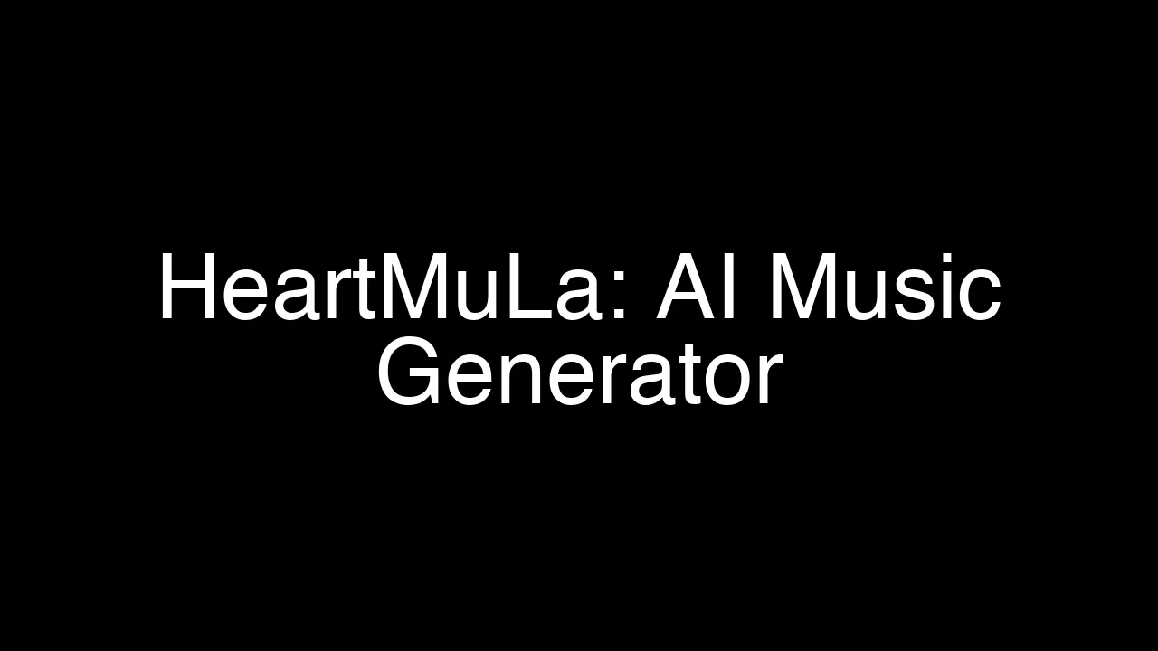 HeartMuLa: AI Music Generator Outshining Suno in Languages