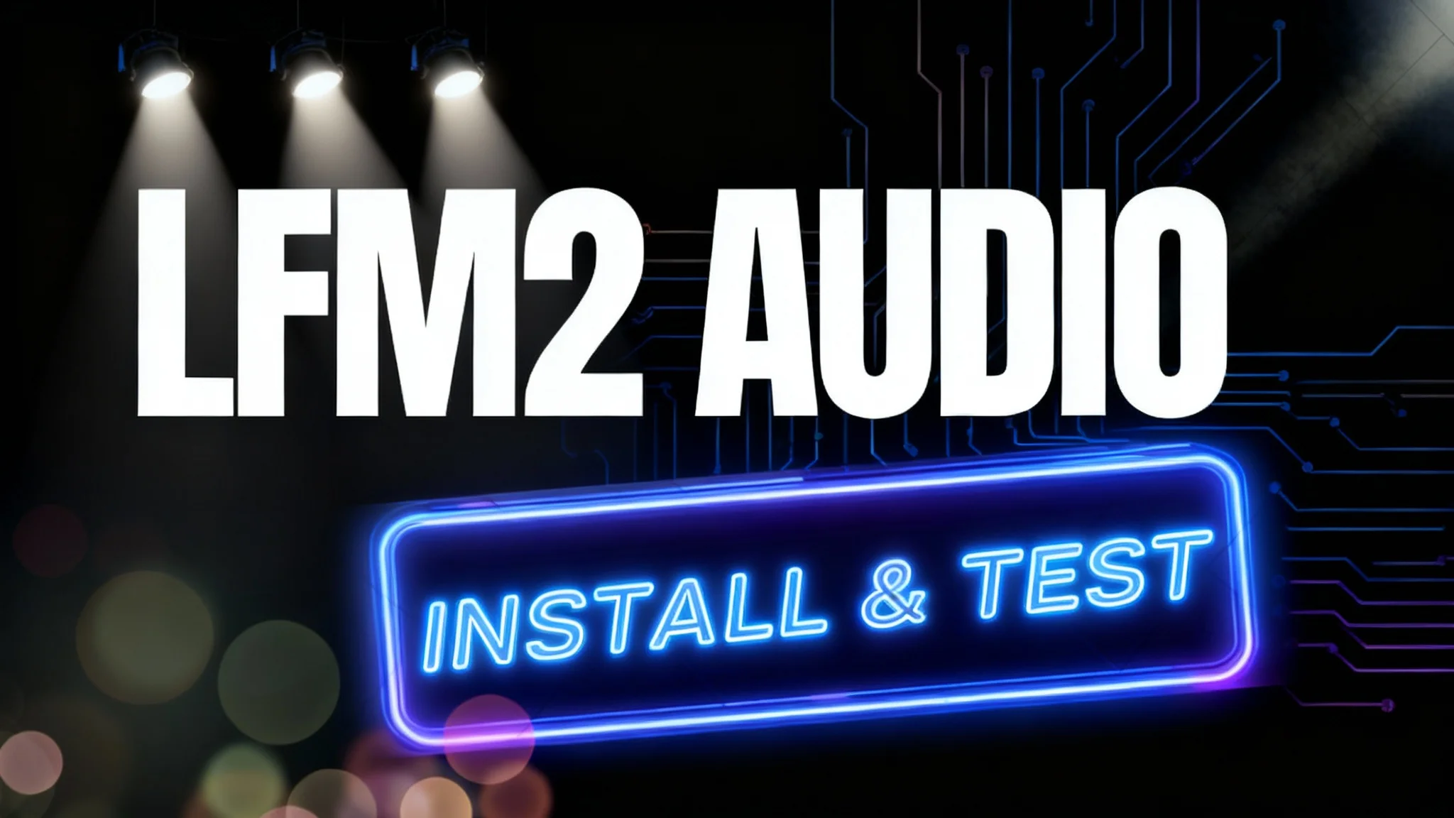 LFM2 Audio Setup: Install & Test the End-to-End Model