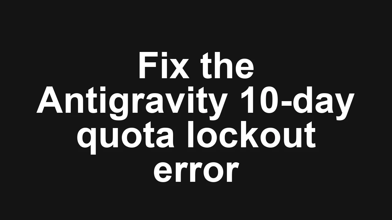 How to fix Google AI Pro subscription Antigravity quota not working as advertised?