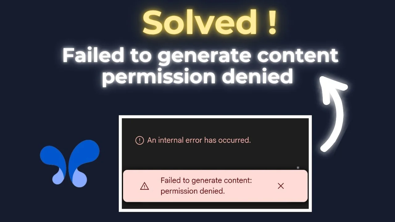 How to Fix Google AI Studio Failed To Generate Content Permission Denied?
