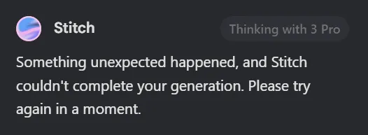 How to fix Something unexpected happened and Stitch couldn't complete your generation error?